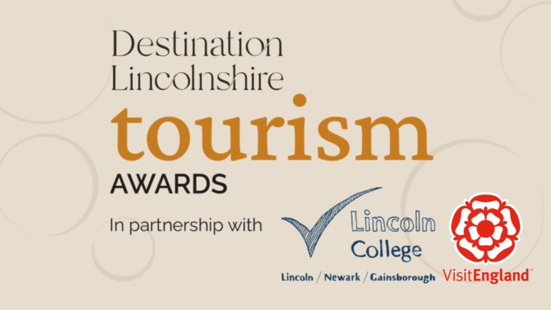 Beige background with text "Destination Lincolnshire tourism awards" with logos for Lincoln College and Visit England.,